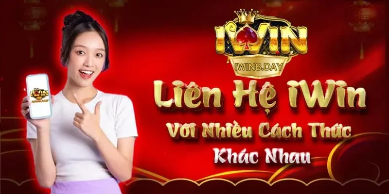 Liên hệ Iwin bằng những phương thức nào?